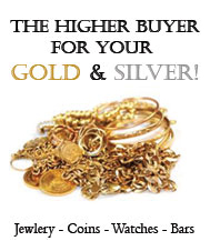 The Higher Buyer for your Gold and Silver!